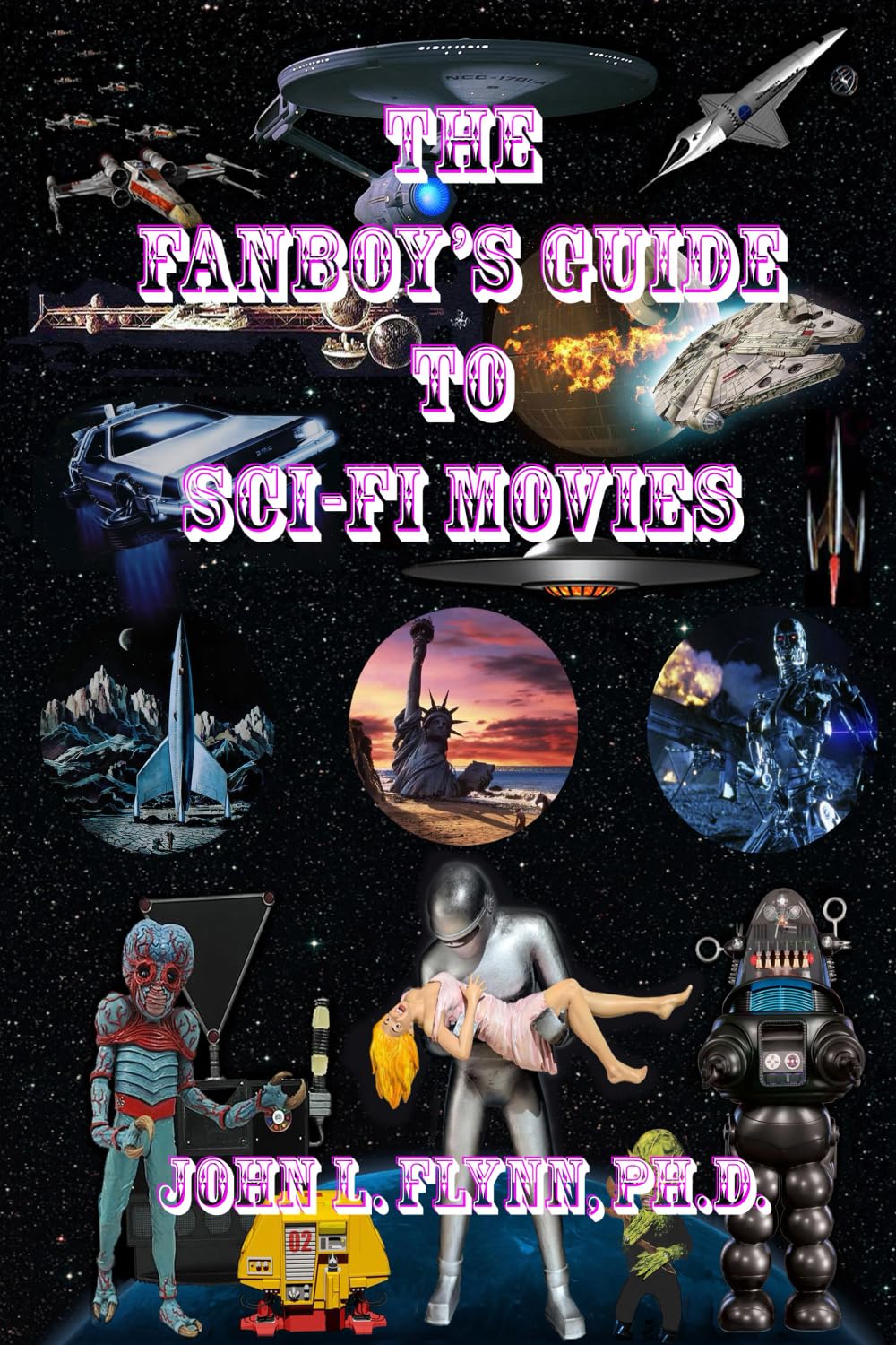 The Fanboy's Guide to Sci-Fi Movies