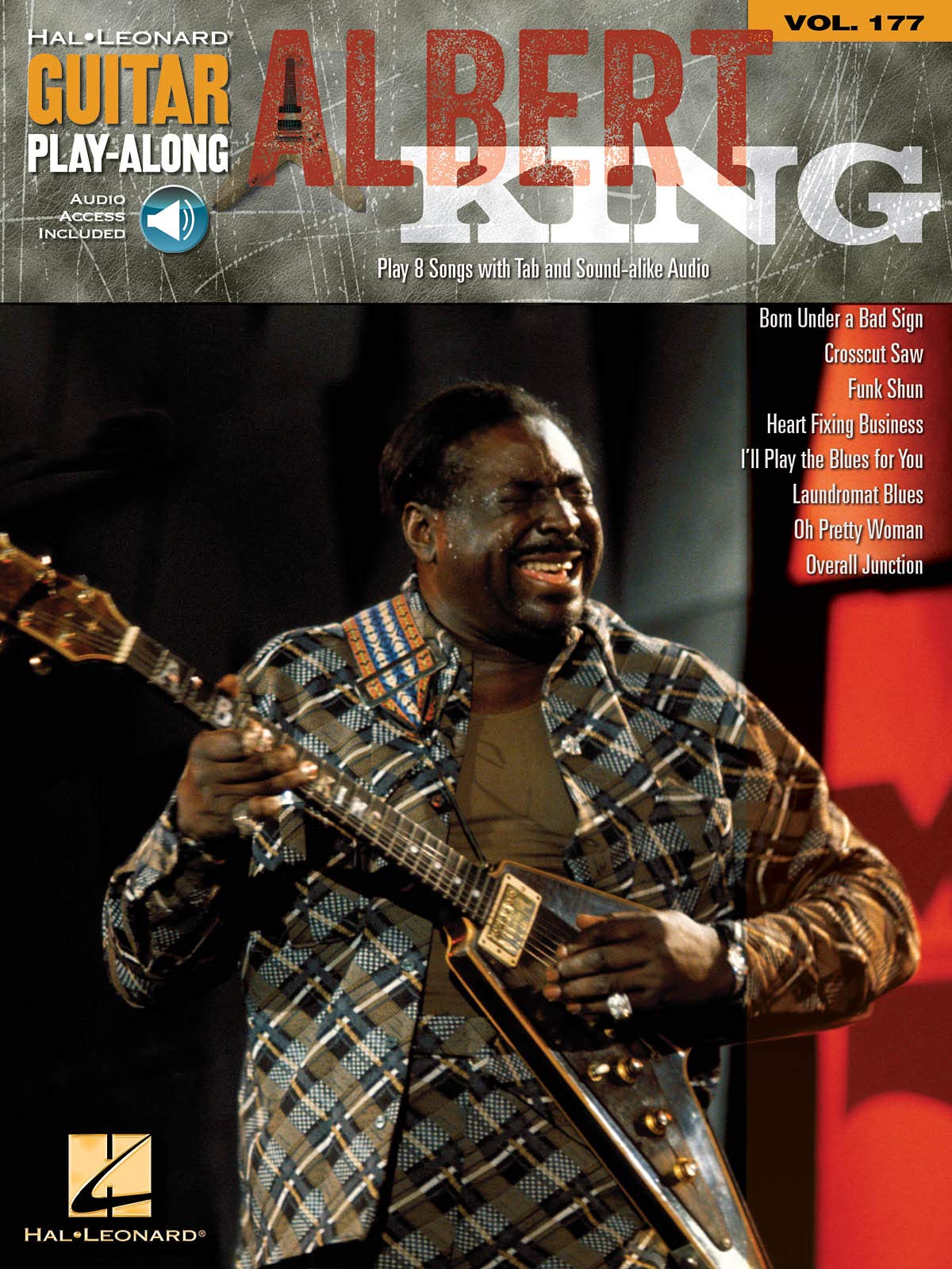 Albert King. Guitar Solo. Includes Audio Online: Guitar Play-Along Volume 177