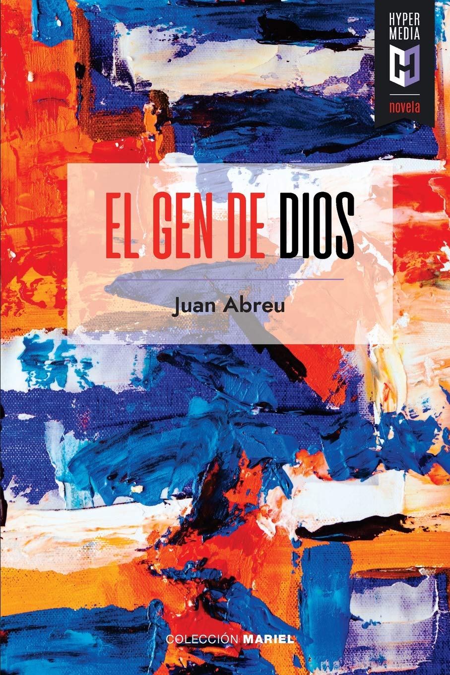 El gen de Dios (Spanish Edition)