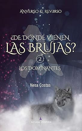 ¿De dónde vienen las brujas? 2 Los Dominantes (Anverso y Reverso) Tienda Kindle,eBooks Kindle,Ciencia ficción, fantasía y terror