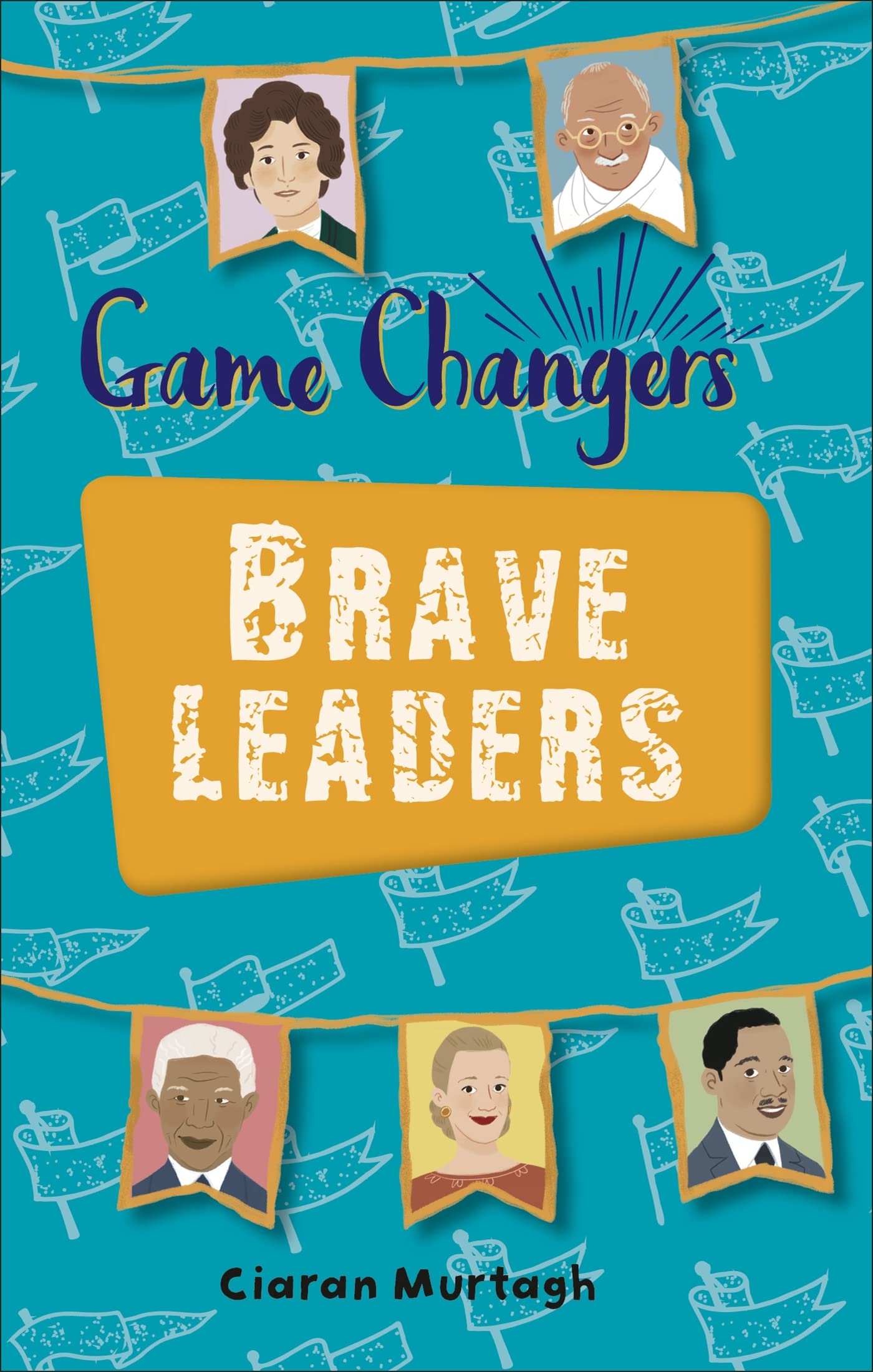 Reading Planet KS2 - Game-Changers: Brave Leaders - Level 4: Earth/Grey band (Rising Stars Reading Planet)