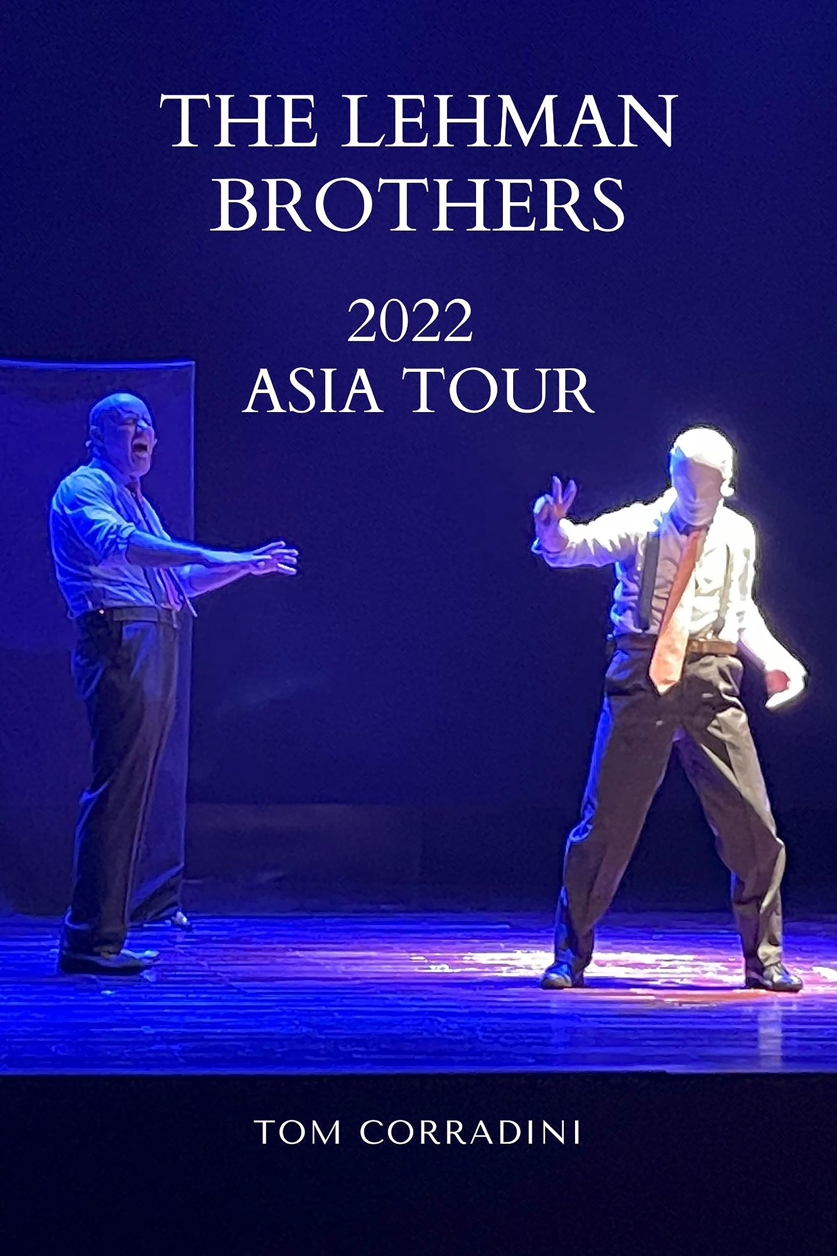 THE LEHMAN BROTHERS - 2022 ASIA TOUR