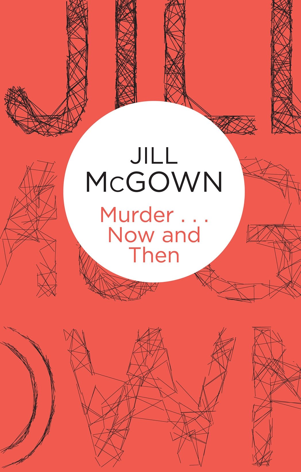 Jill McGown - Murder... Now & Then - Fiction Paperback Book