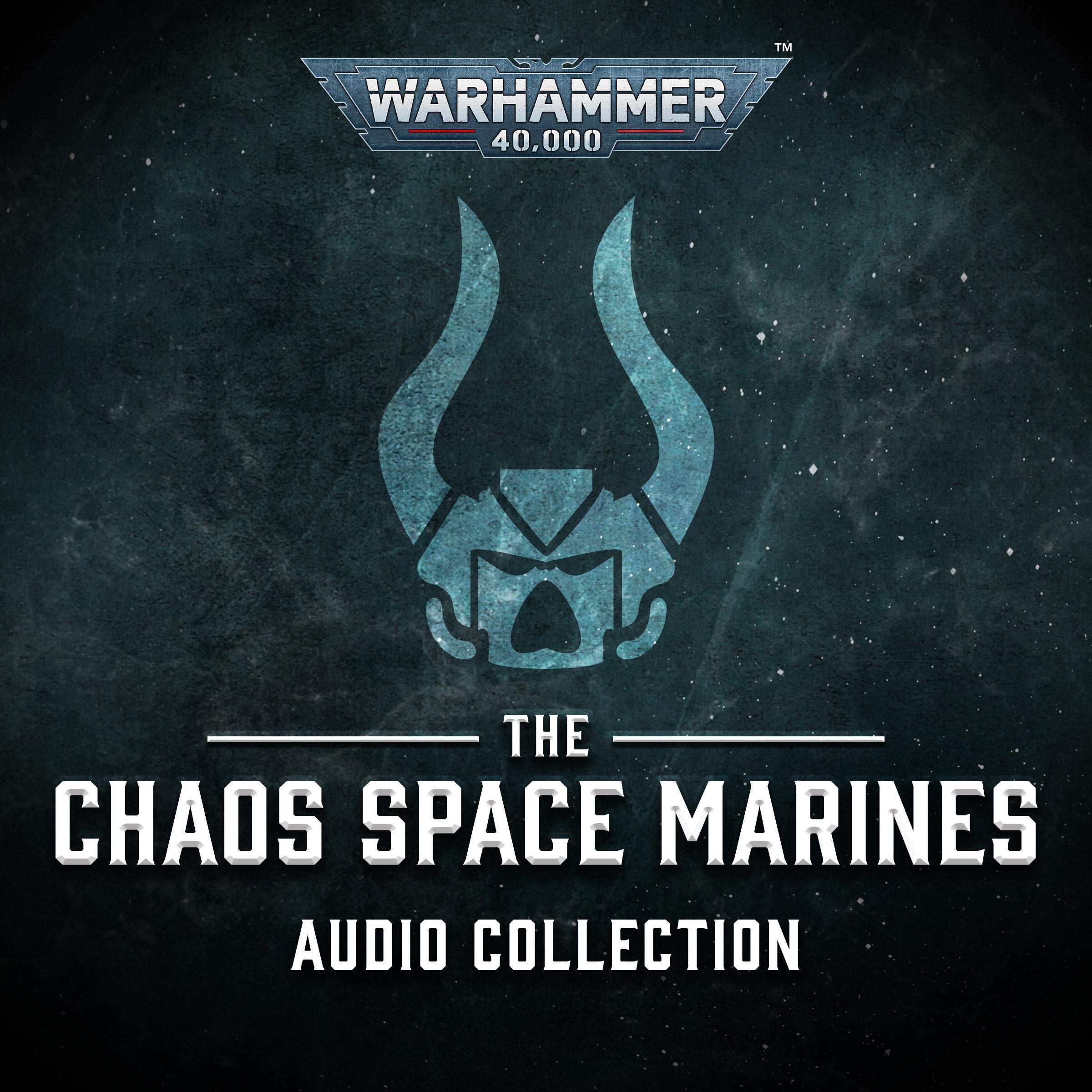 The Chaos Space Marines Audio Collection