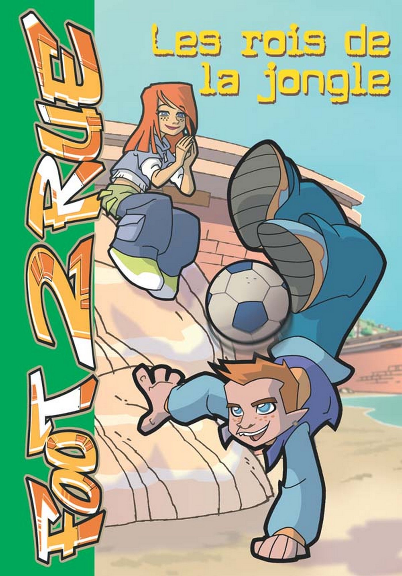 Buy Foot 2 Rue 17 - Les rois de la jongle (French Edition) — BookShops.in