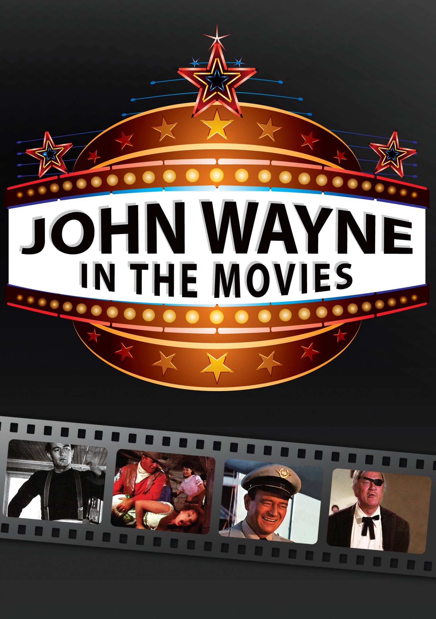 John Wayne: In The Movies [DVD]