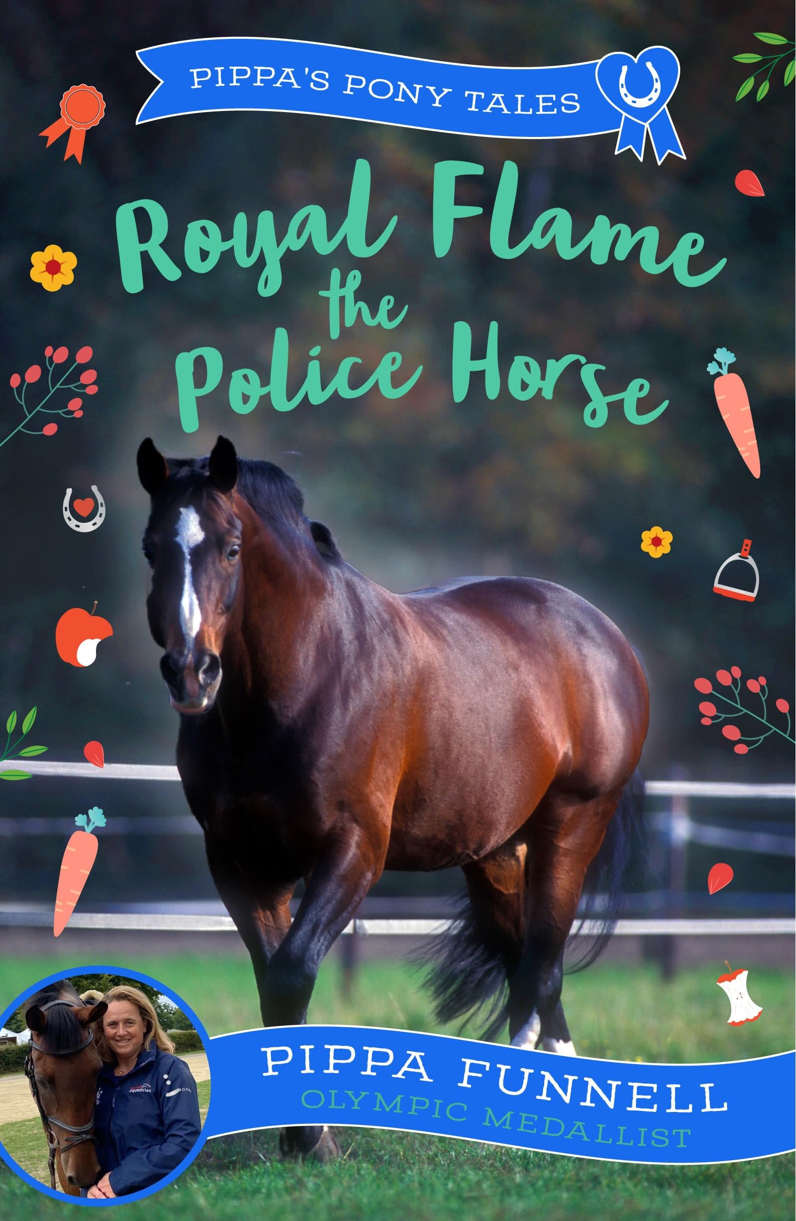 Royal Flame the Police Horse (Pippa's Pony Tales)