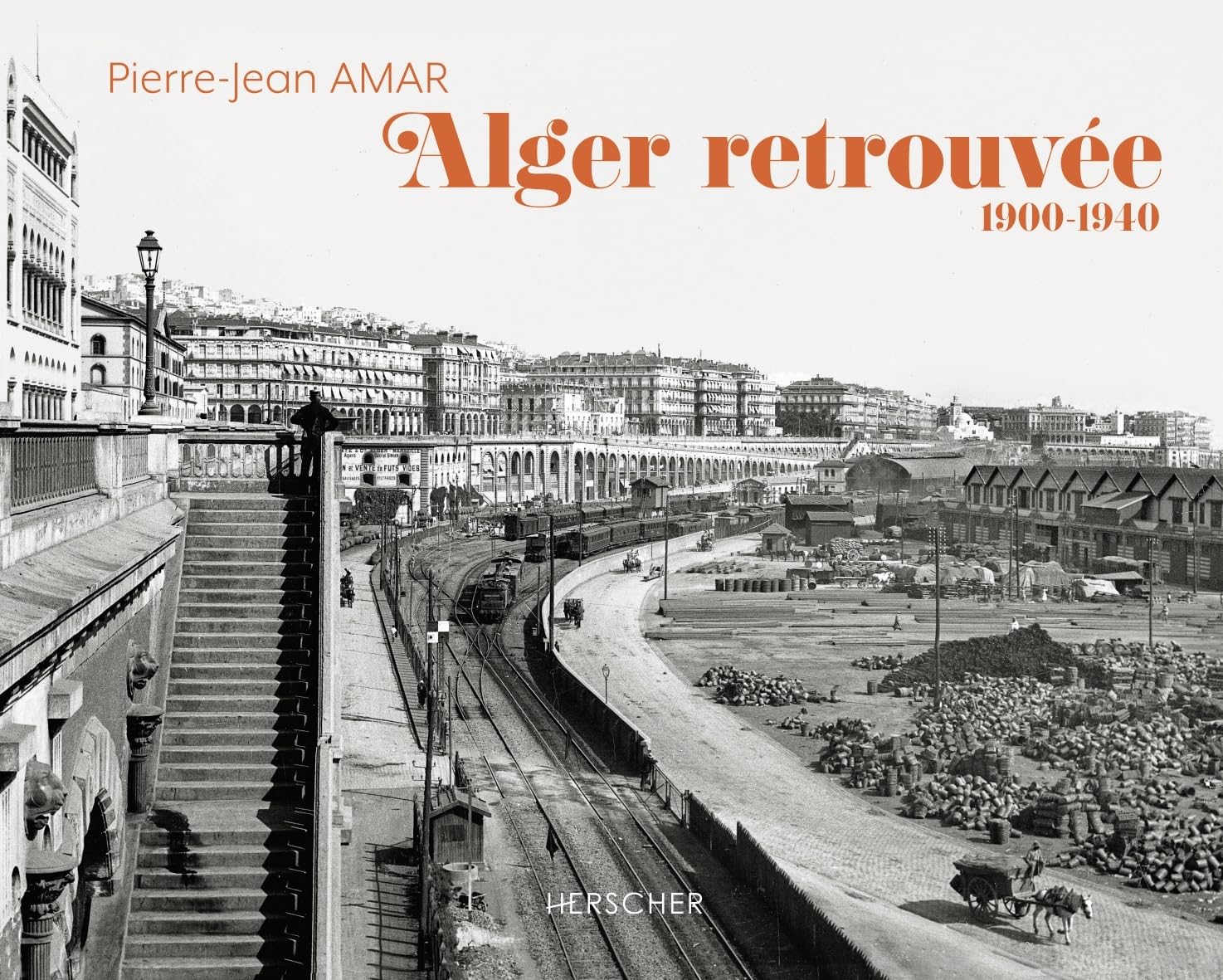 Alger retrouvée: 1900-1940