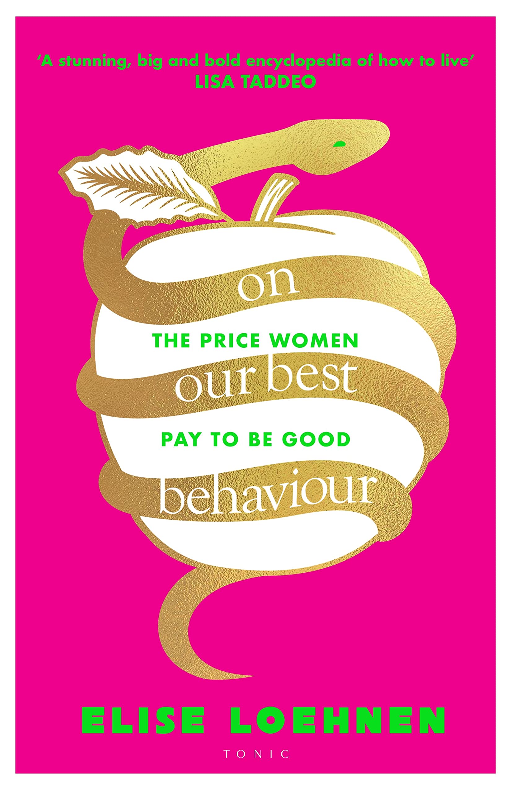 Buy On Our Best Behaviour: The Price Women Pay to Be Good — BookShops.in