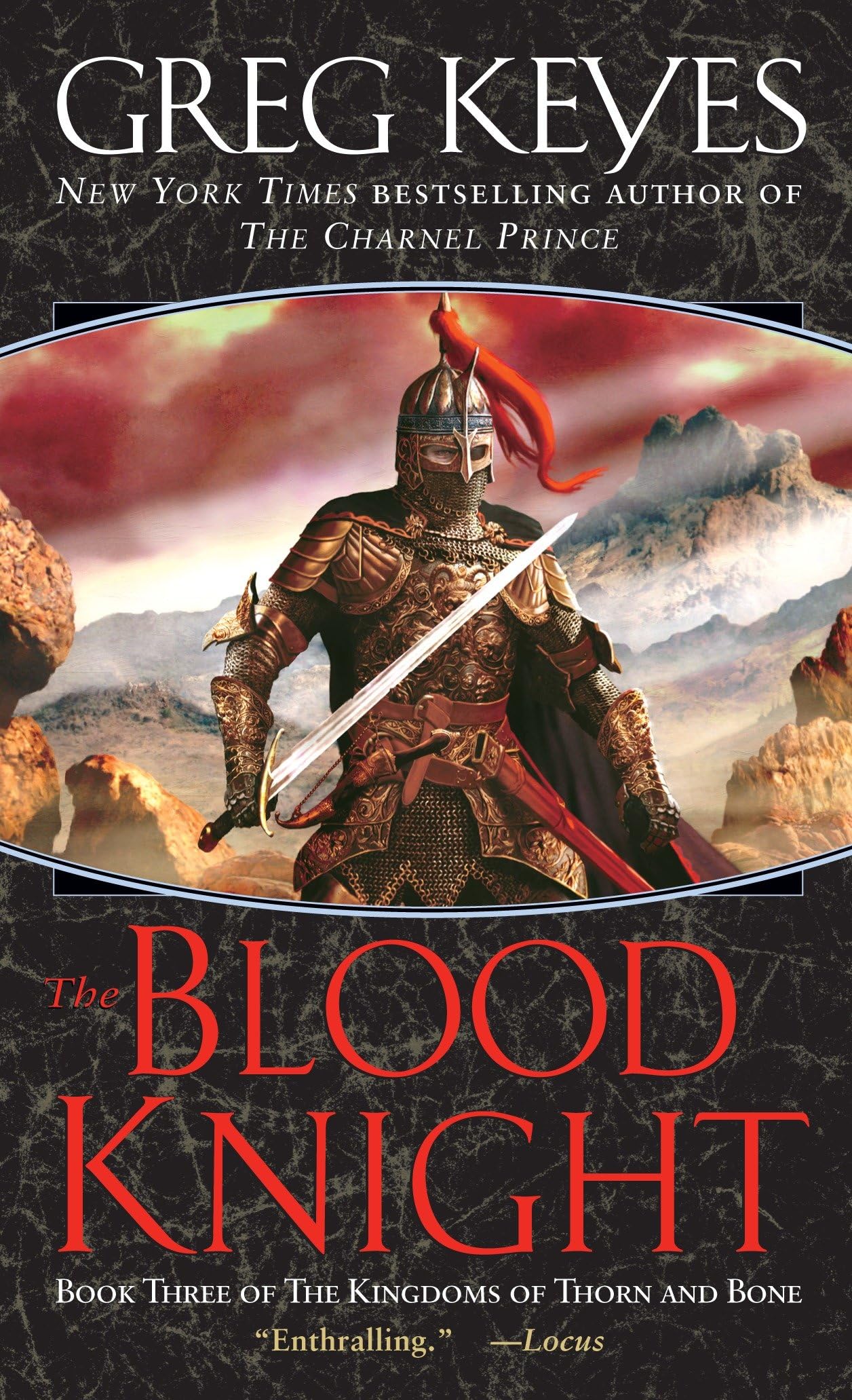 The Blood Knight: Book Three of the Kingdoms of Thorn and Bone: 3