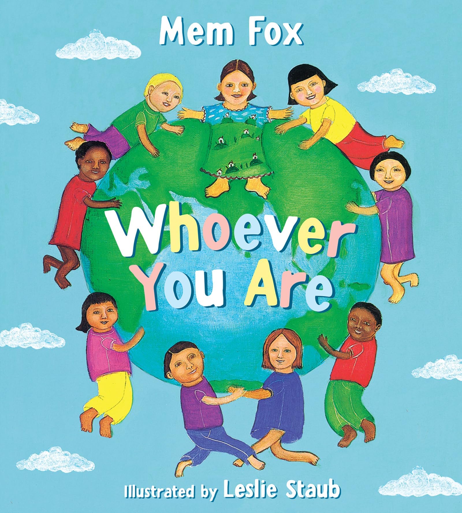 Whoever You Are: A Picture Book Celebrating Differences and Similarities Among Children Worldwide (Reading Rainbow Books)