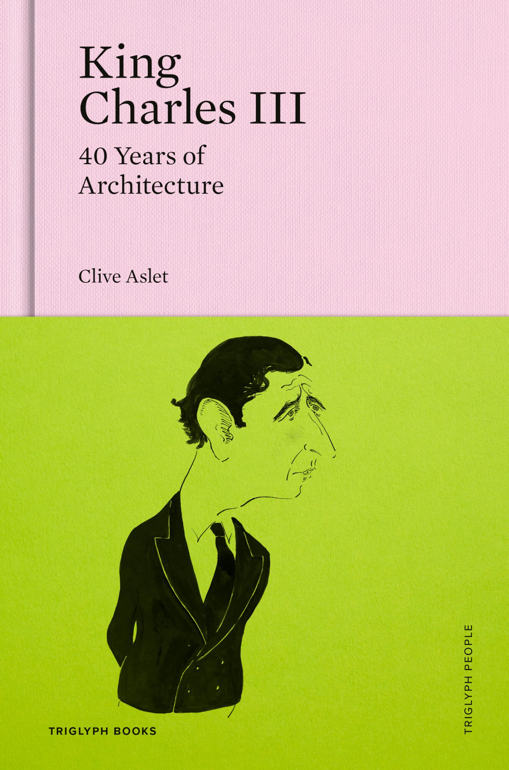 King Charles III Architecture cadeau idéal livre Triglyph d'art en anglais pour collectionneur