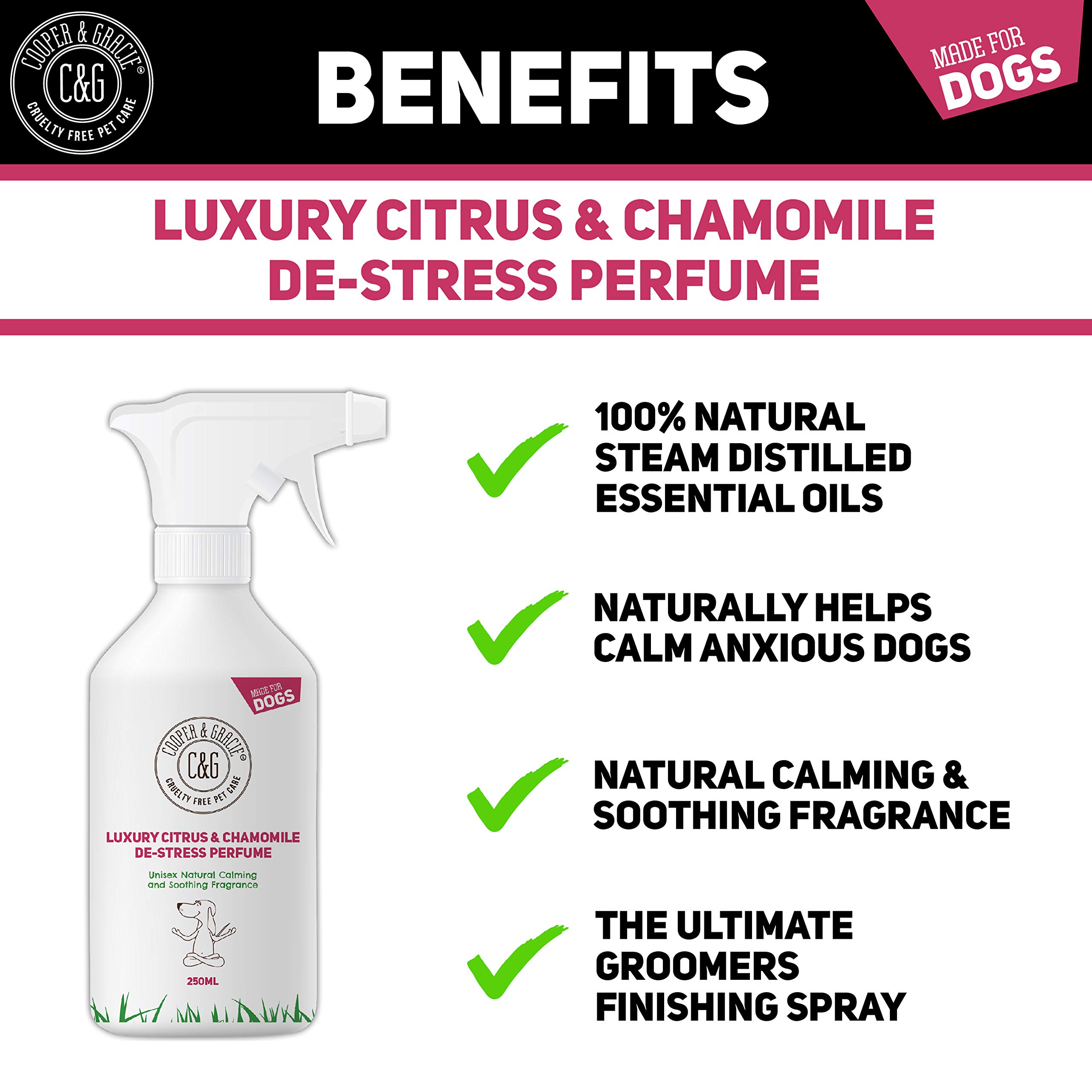 C&G Pets | De Stress Perfume Spray pour chien 250 ml | Parfum pour chien | Eau de Cologne pour chien pour calmer les chiots nerveux et anxieux | Huiles essentielles d'agrumes et de camomille et de