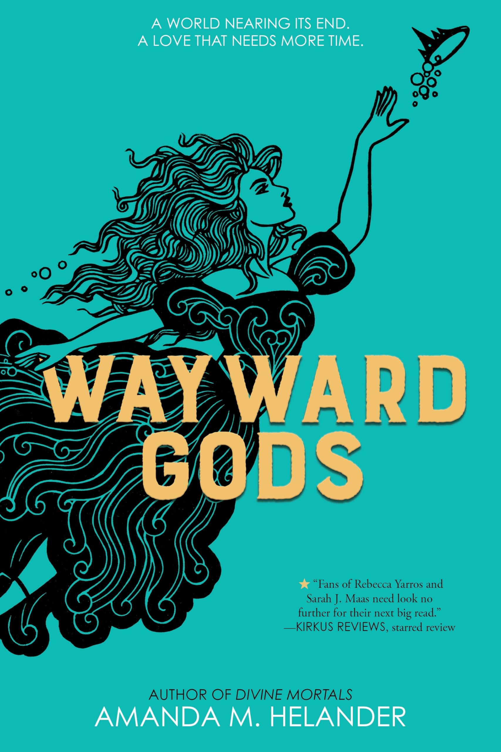 Wayward Gods - International edition: Divine Mortals, Book Two: 2