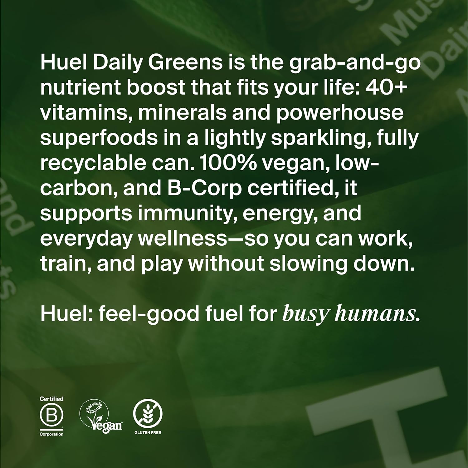 Huel Daily Greens Ready-to-Drink | Apple Cucumber Mint Superfood Greens | 91 Vitamins, Minerals, and Wholefood-Sourced Ingredients | Adaptogens, Antioxidants, Gut-Friendly Probiotics | 12 Fl Oz, 12 Pk - Image 8