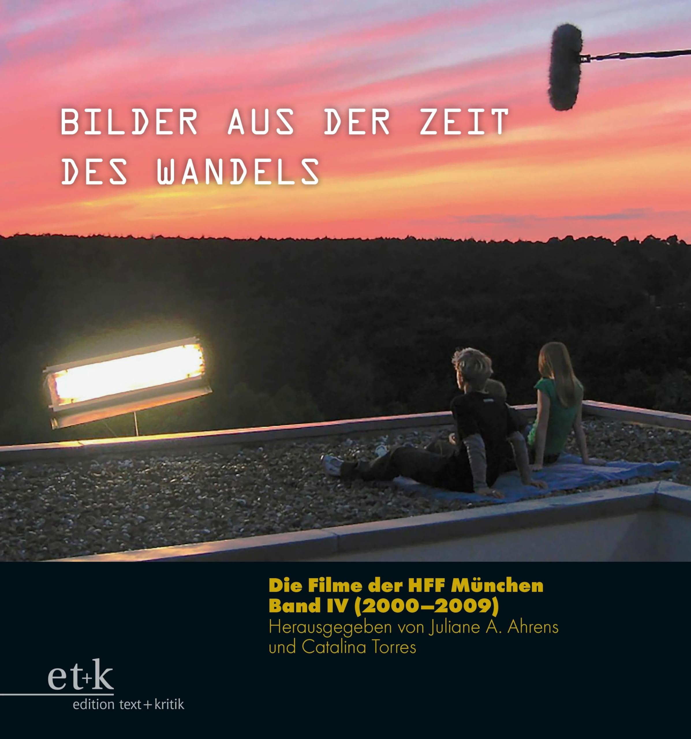 Bilder aus der Zeit des Wandels (Die Filme der HFF München)