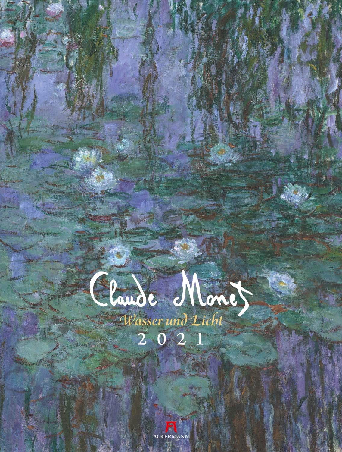 Claude Monet - Wasser und Licht 2021 Calendar