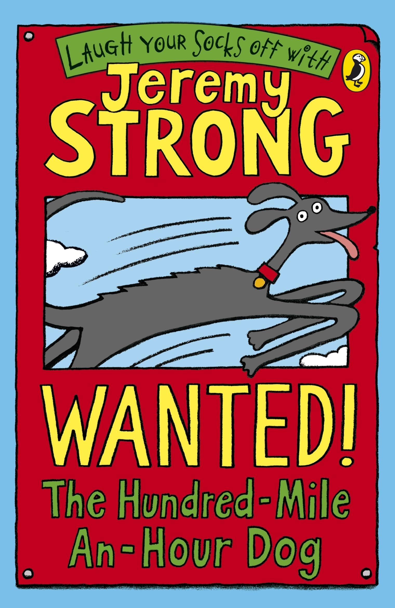 Wanted The HundredMileAnHour Dog by Jeremy Strong PAPERBACK 9780141324401