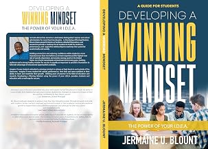 Developing a Winning Mindset: The Power of Your I.D.E.A.