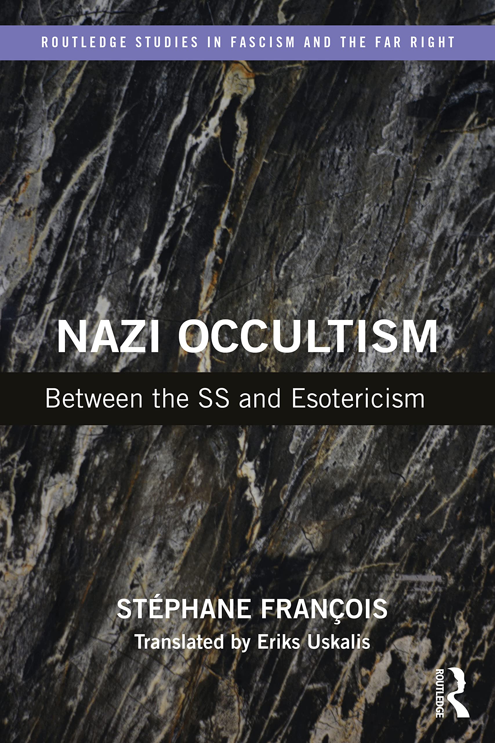 Nazi Occultism: Between the SS and Esotericism (Routledge Studies in Fascism and the Far Right)