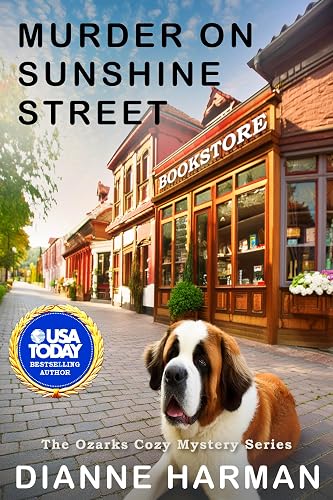 Murder on Sunshine Street: An Ozarks Cozy Mystery (The Ozarks Cozy Mystery Series Book 10)