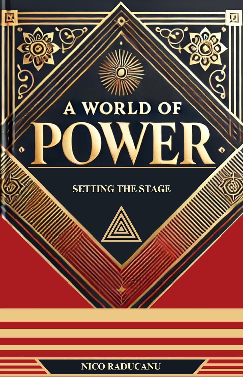 A World of Power: Setting The Stage