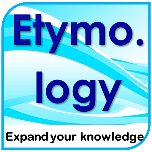 Etymology Expand Your knowledge App on Amazon Appstore