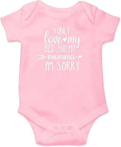 I Only Love my Bed and My Momma - Funny Novelty Romper- Infant Baby Bodysuit