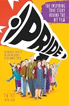 Cover of Pride: The Unlikely Story of the True Heroes of the Miner's Strike