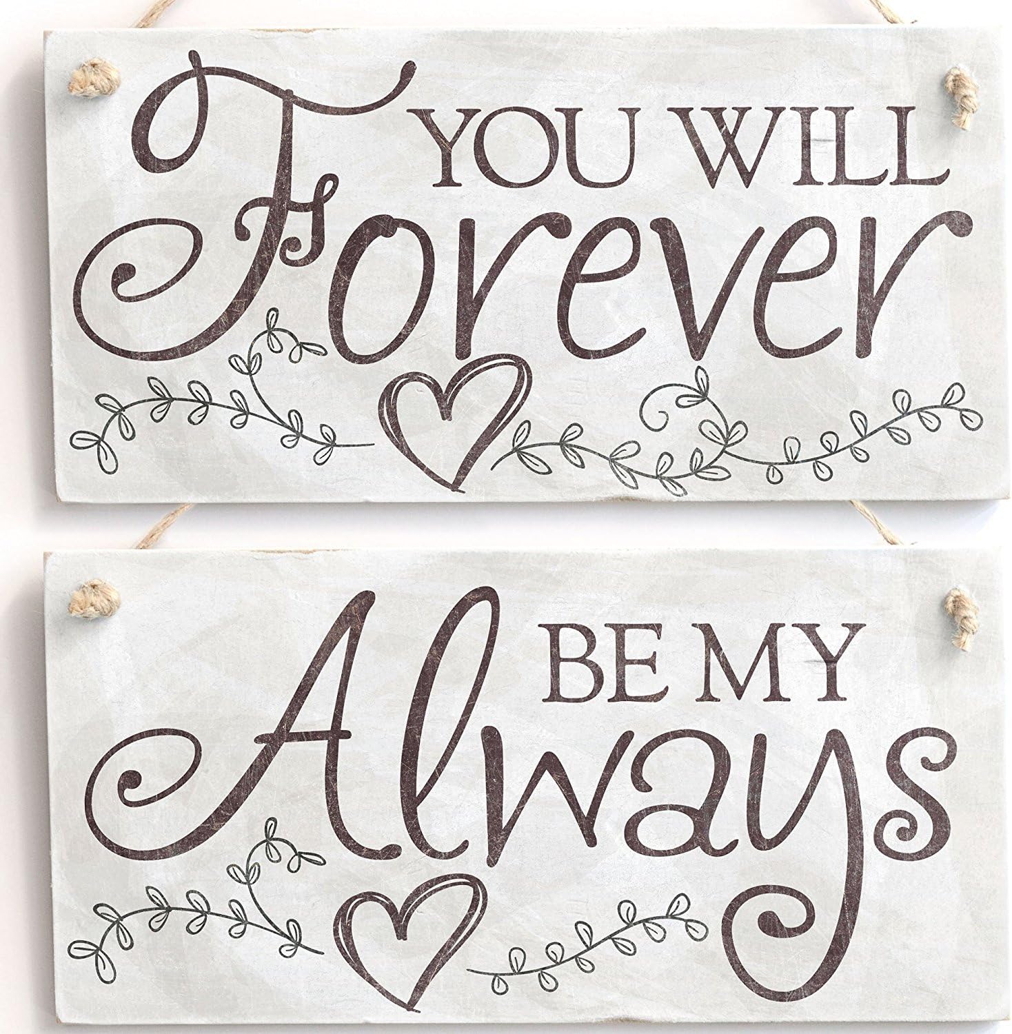 MeijiafeiYou Will Forever Be My Always' Love Sign - Vintage PVC Door Sign/Plaque 10"x5"