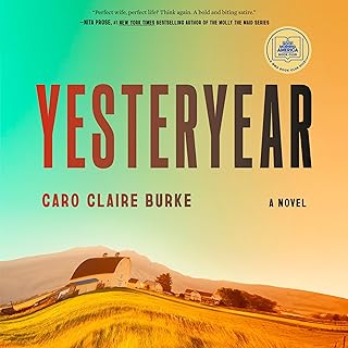 Yesteryear: A GMA Book Club Pick: A Novel
