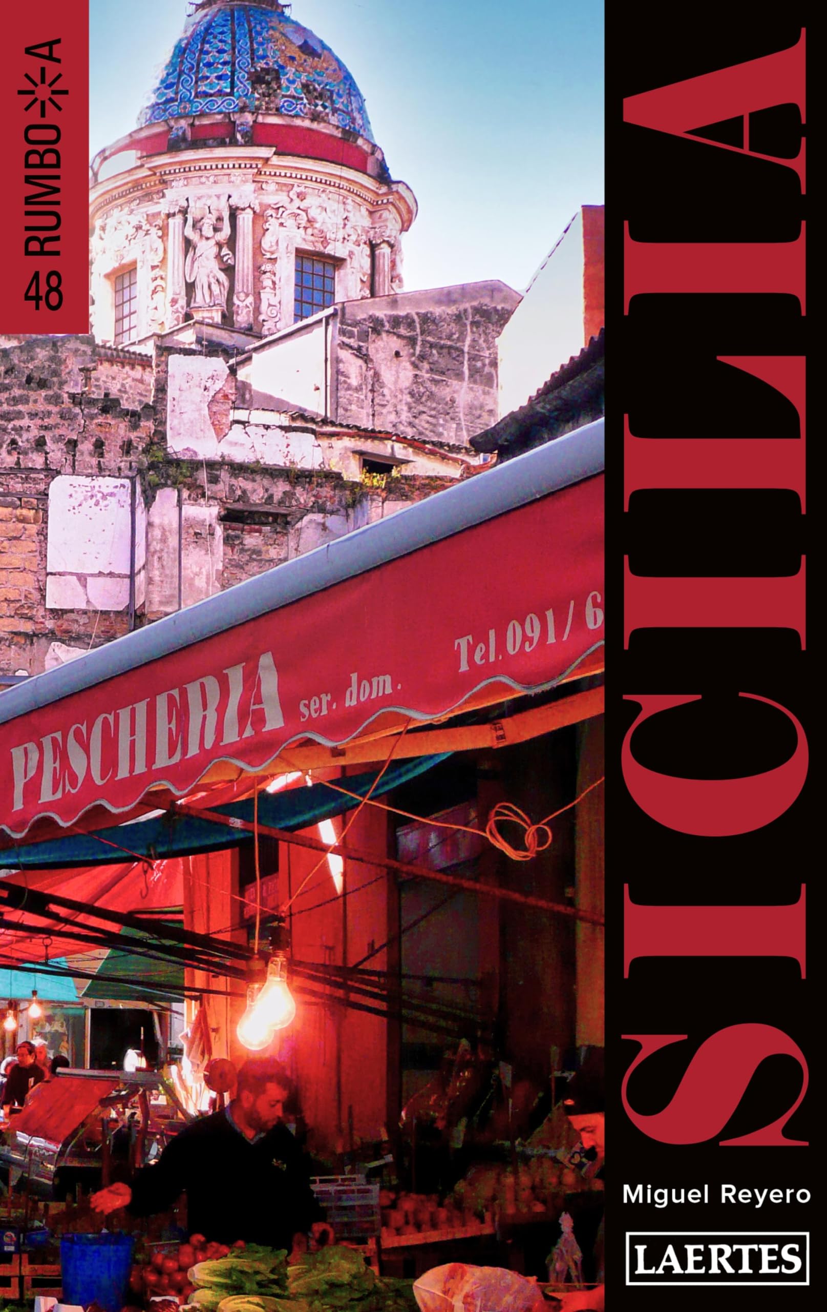Sicilia: 48 (Rumbo a . . .)