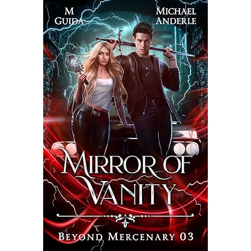 Mirror of Vanity (Beyond Mercenary Book 3)