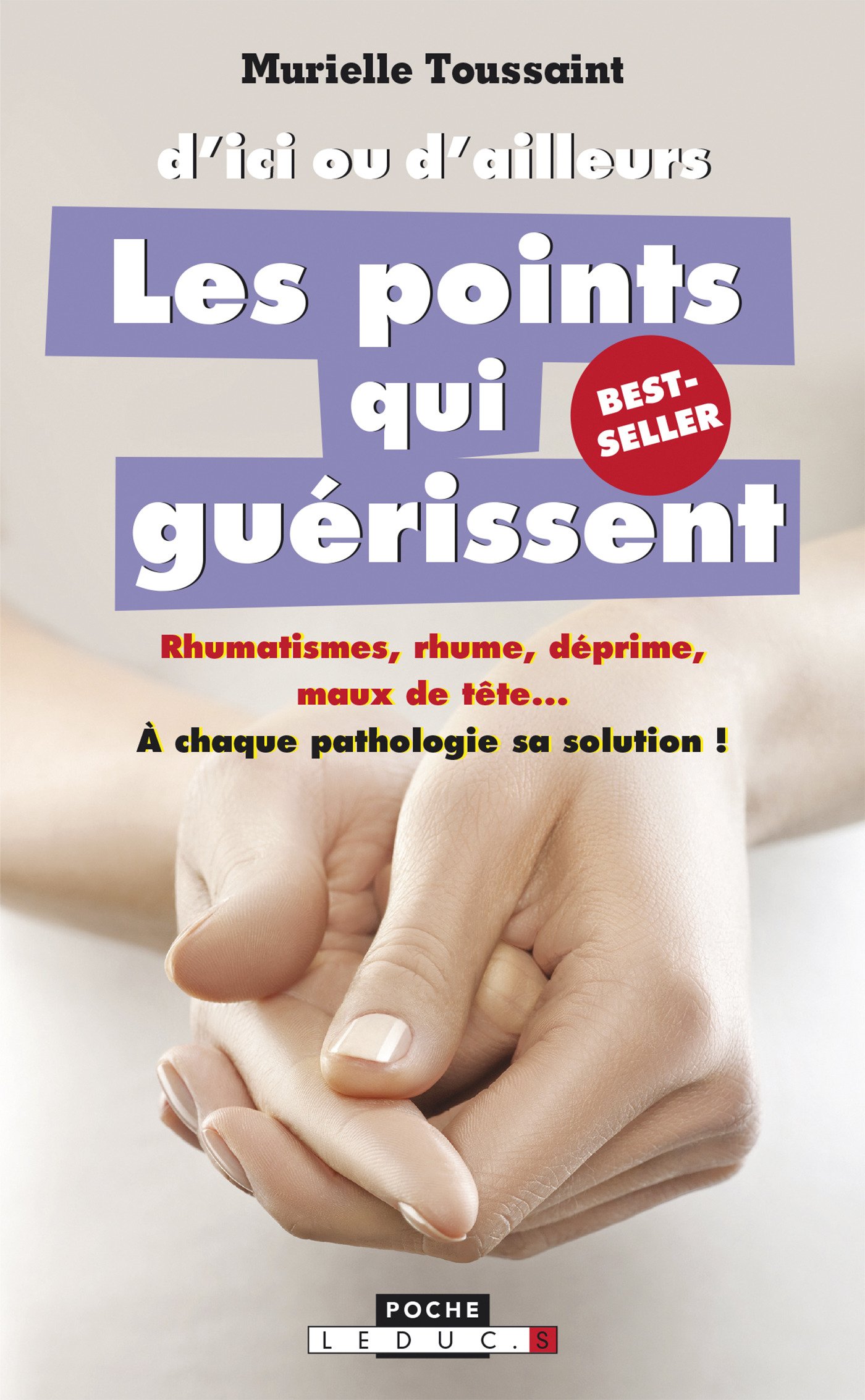 D'ici ou d'ailleurs, les points qui guérissent (Poche) (French Edition)