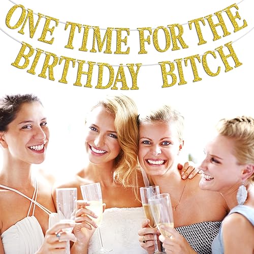 Miniatura 3 de One Time for The Birthday Bitch Banner  Fondo de banderines de feliz cumpleaños, divertido letrero de cumpleaños para adultos, suministros de