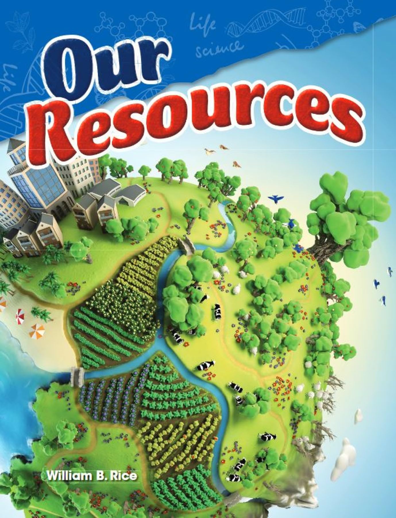 Our Resources (Science Readers: Content and Literacy)