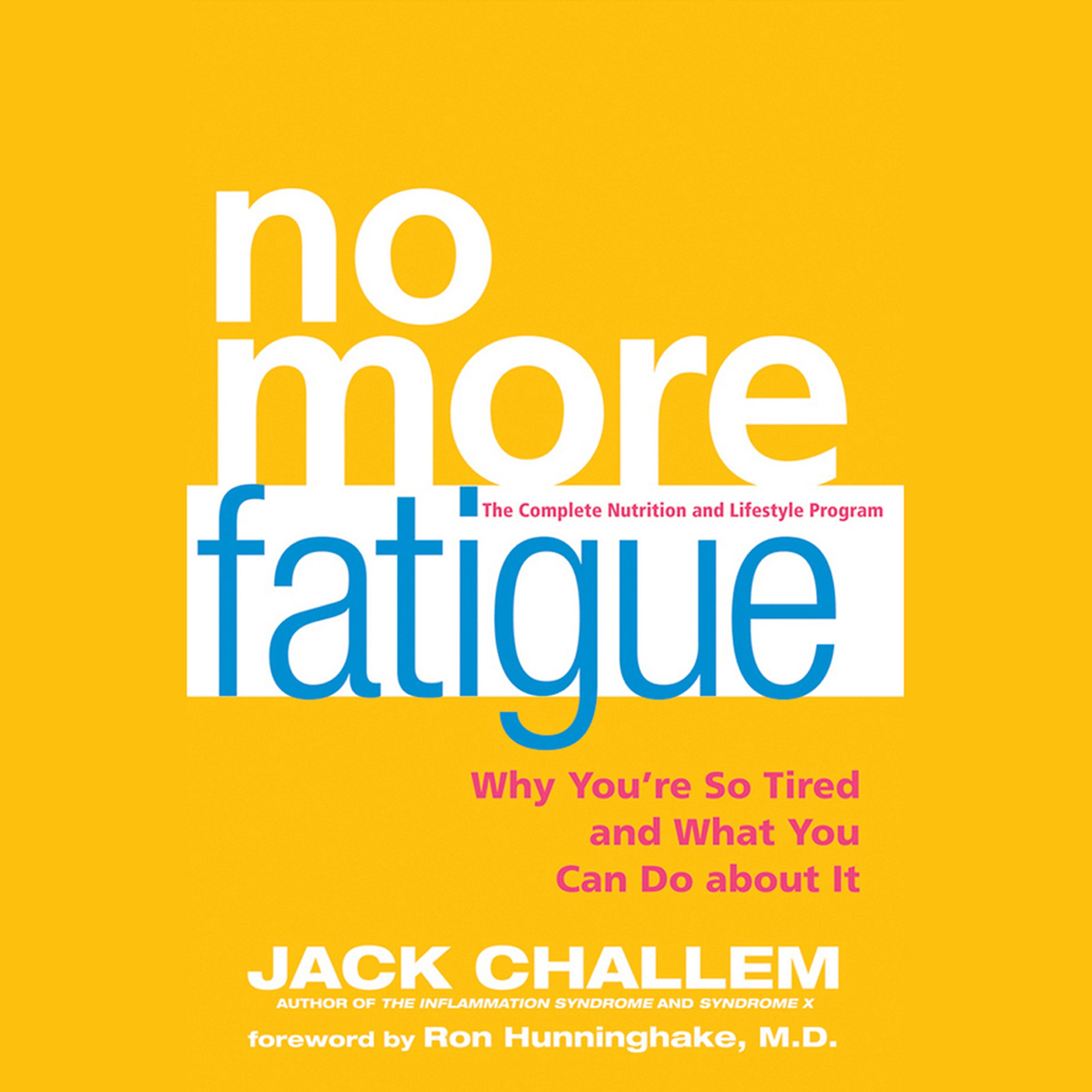 No More Fatigue