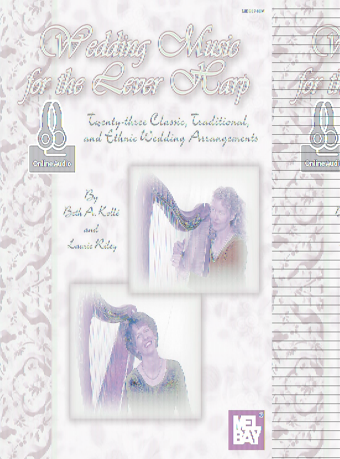 Wedding Music for the Lever Harp: Twenty-Three Classic, Traditional, and Ethnic Wedding Arrangements