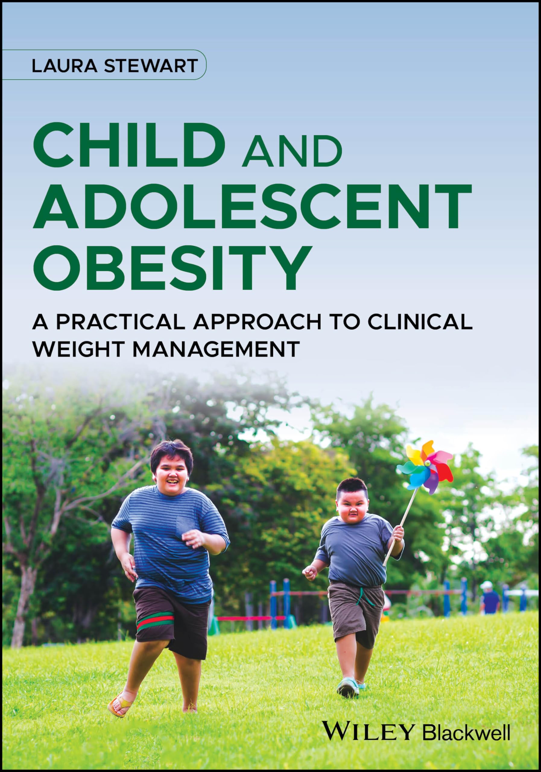 Child and Adolescent Obesity by Laura Stewart PAPERBACK 9781119798842