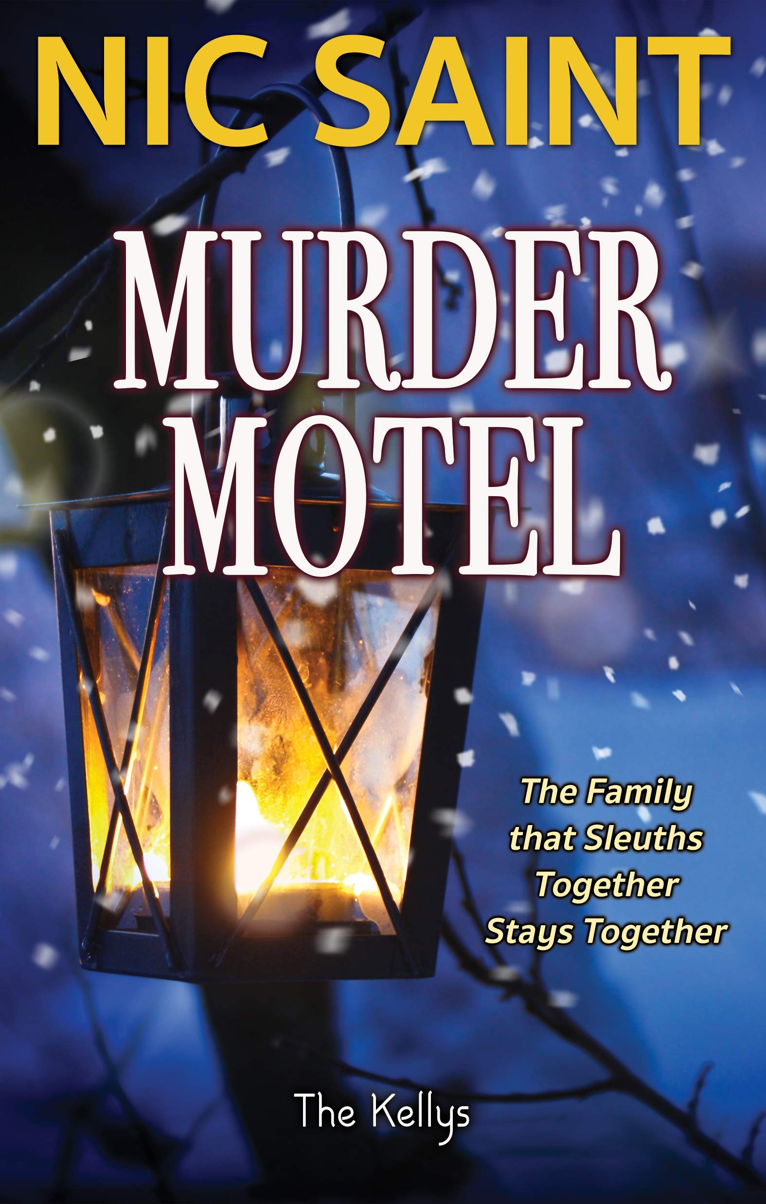 Murder Motel (The Kellys Book 1)