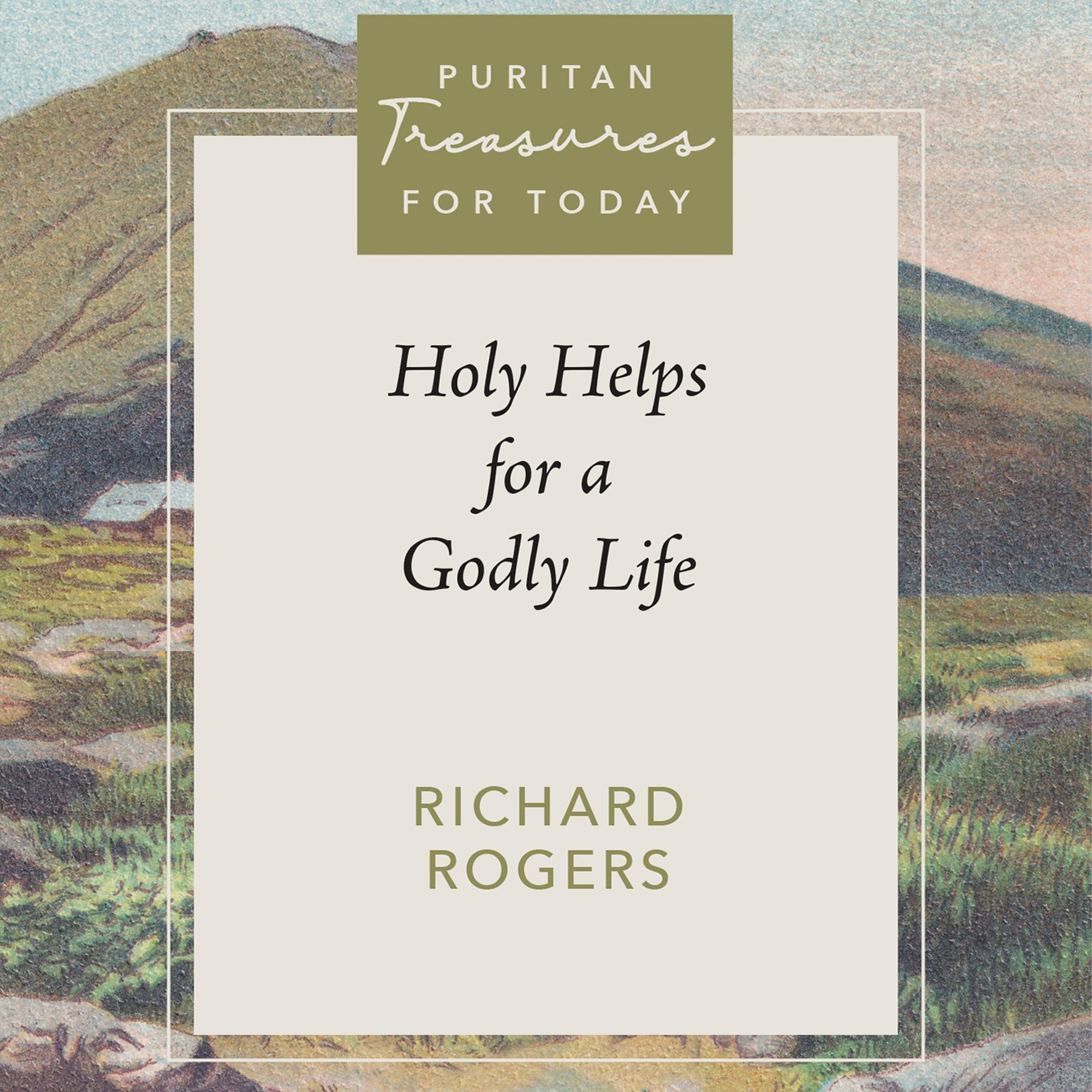 Holy Helps for a Godly Life