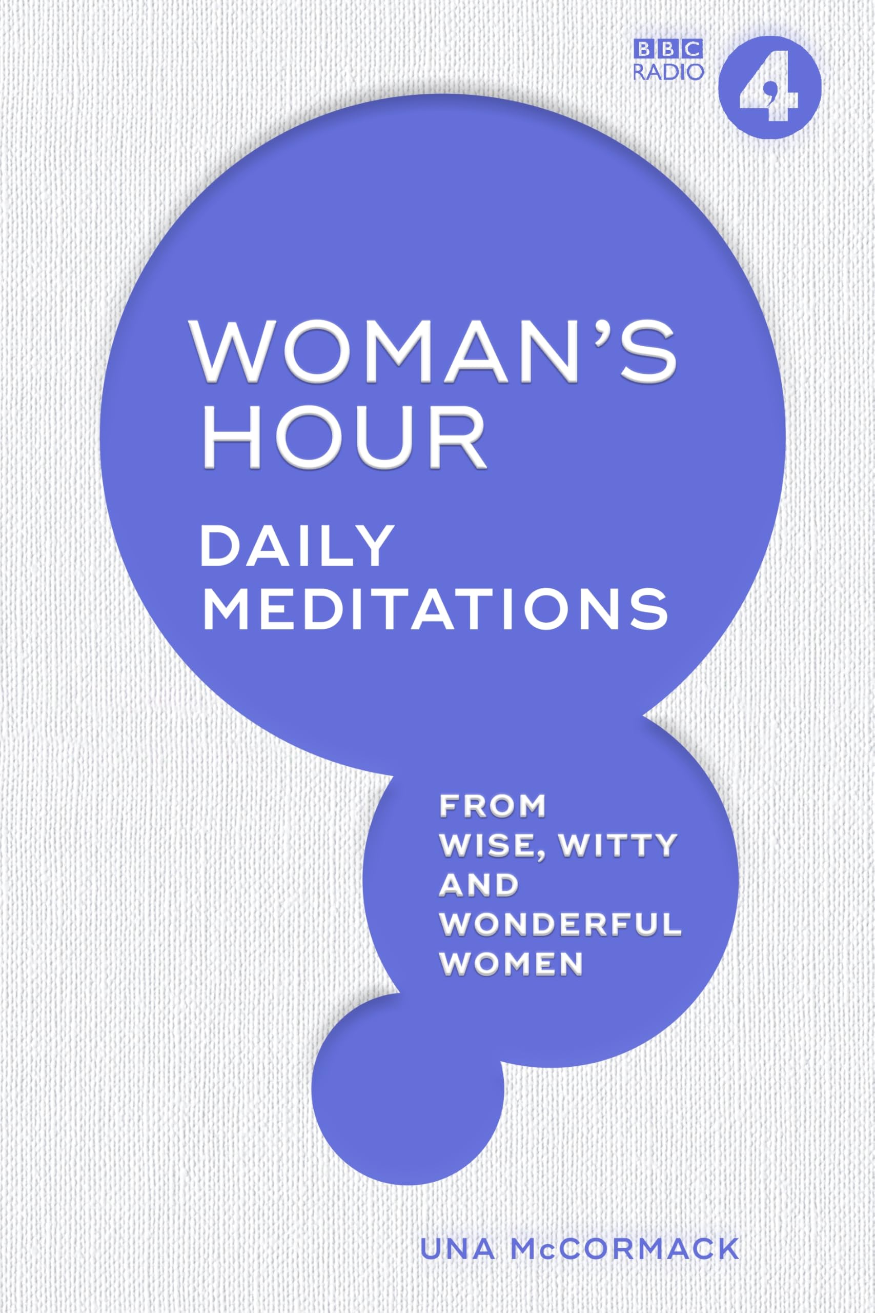 Una Mccormack Woman's Hour Daily Meditations Hardback Book