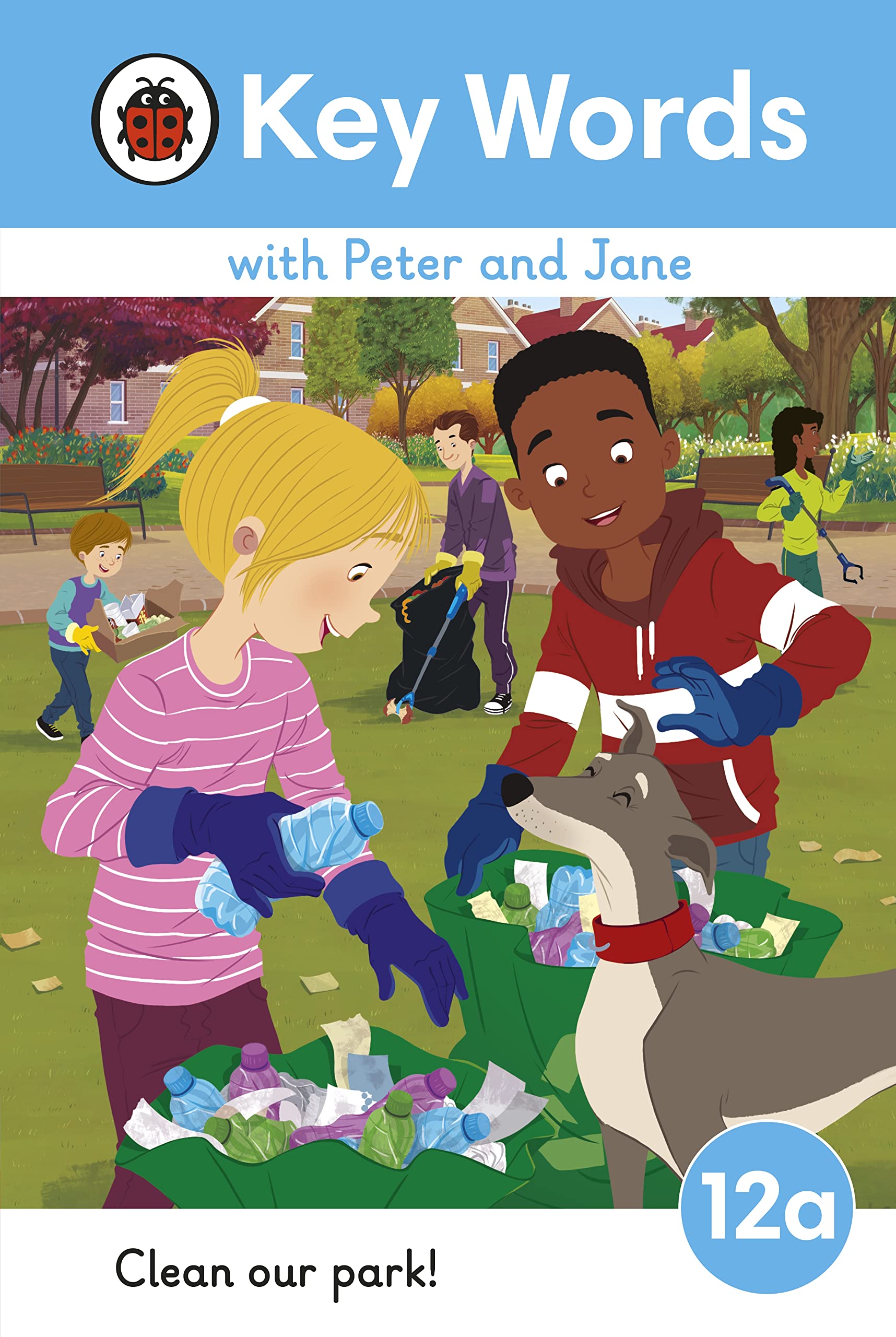 Ladybird - Key Words with Peter & Jane - Level 12a - Clean Our Park