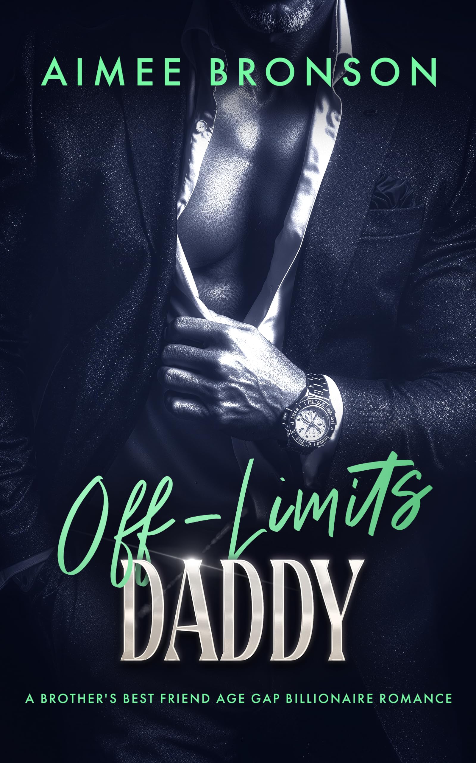 Off-Limits Baby Daddy: A Brother's Best Friend Billionaire Romance (Brother Knows Best)