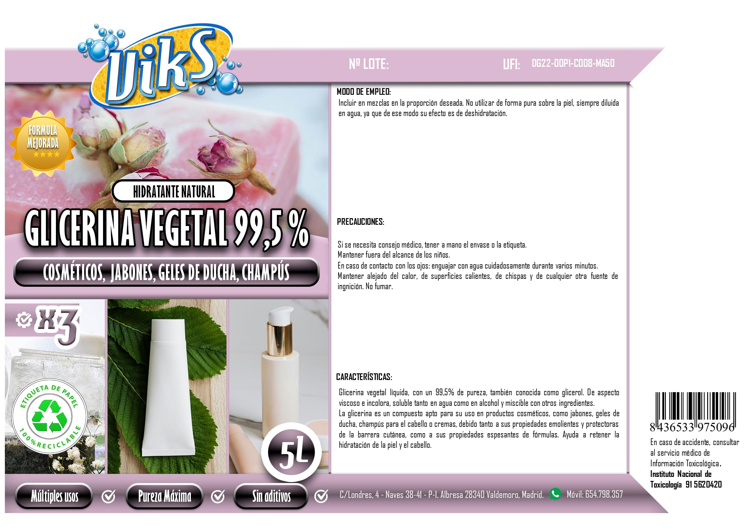 Viks | GLICERINA VEGETAL 99,5% PURO 5L | Para uso cosmético: jabones, geles, champús, cremas | Glicerol incoloro y soluble en agua y alcohol | 5 Litros