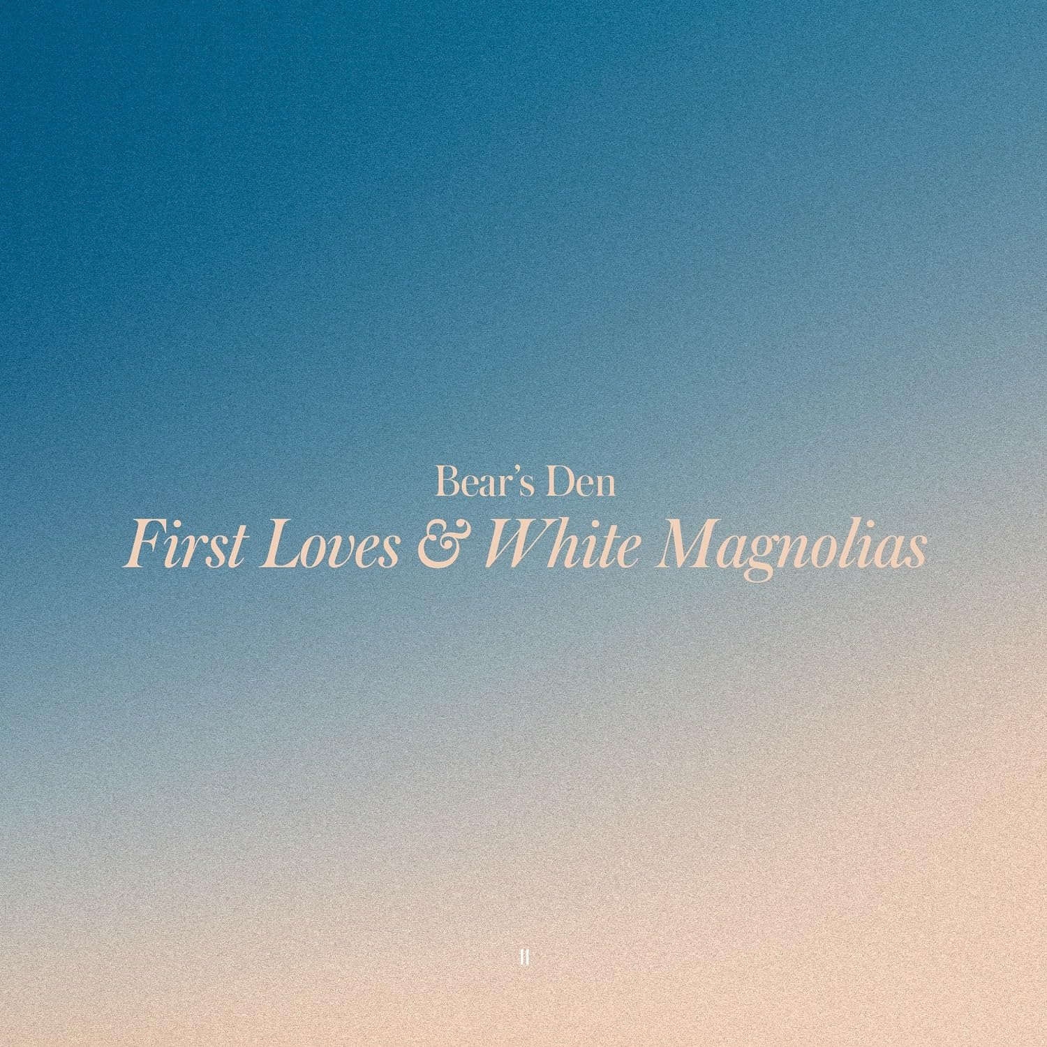 First Loves / White Magnolias