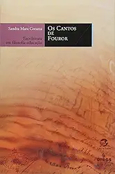 Os Cantos de Fouror: Escrileitura em Filosofia-educação