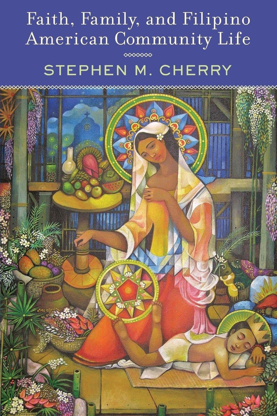 Buy Faith, Family, and Filipino American Community Life — BookShops.in