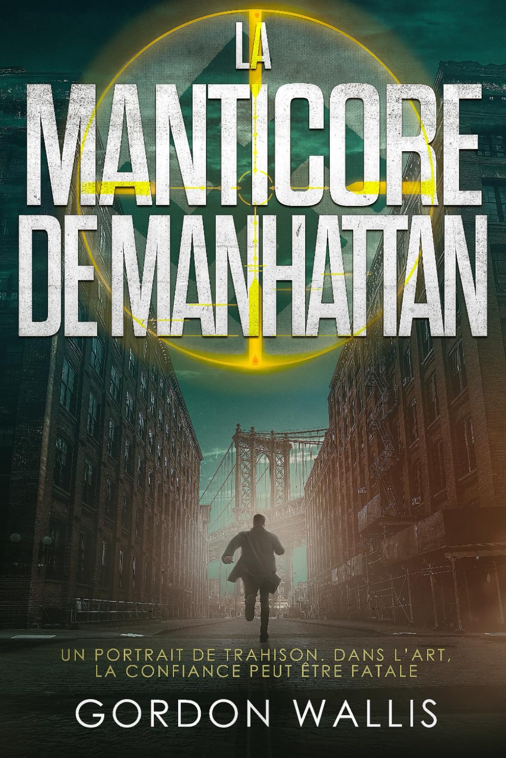 La Manticore de Manhattan (La Série Jason Green)
