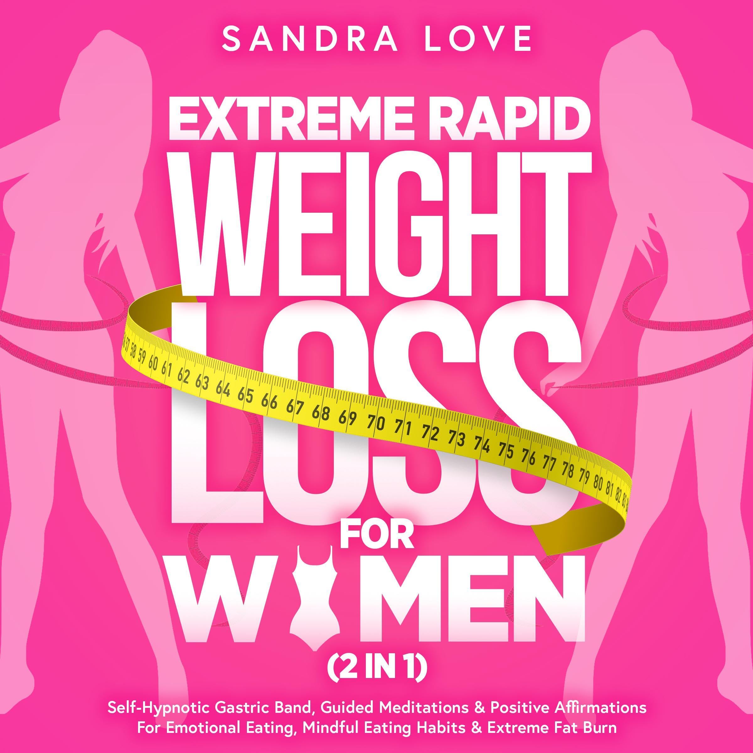Cover art for Extreme Rapid Weight Loss for Women (2 in 1)